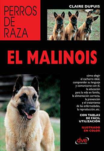 El malinois - libro para aprender todo sobre esta raza de perro